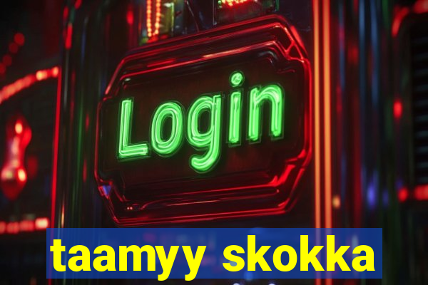 taamyy skokka